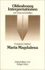 Oldenbourg Interpretationen, Bd.37, Maria Magdalena