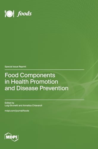 Food Components in Health Promotion and Disease Prevention