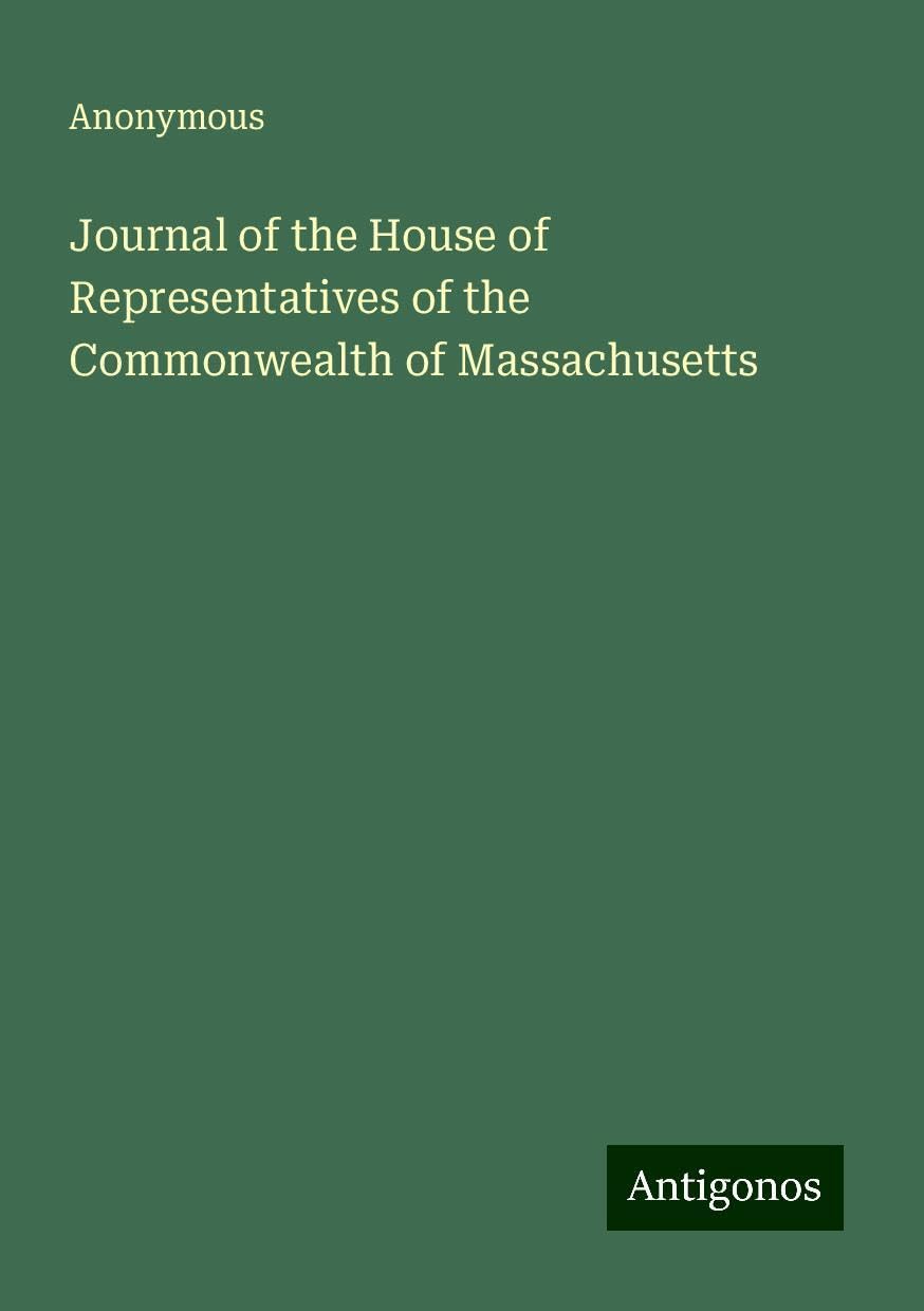 Journal of the House of Representatives of the Commonwealth of Massachusetts