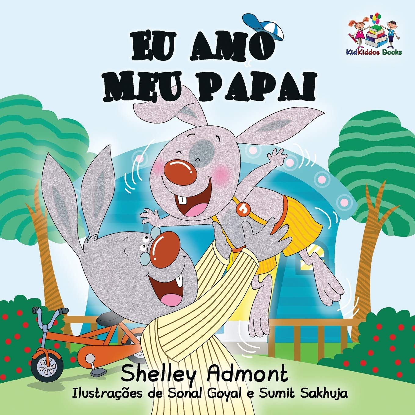Shelley Admont Eu Amo Meu Papai, I Love My Dad - Portuguese Edition, I Love My Dad- Portuguese Children's Book (Portuguese Bedtime Collection, Band 7)