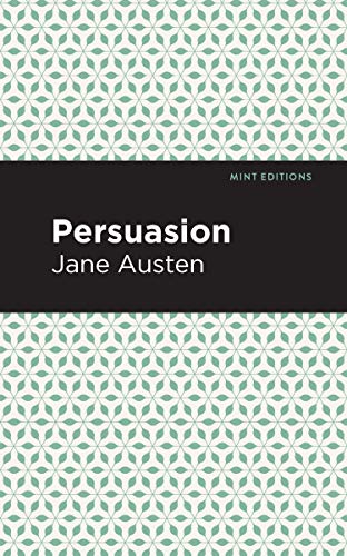 Persuasion (Mint Editions―Romantic Tales)