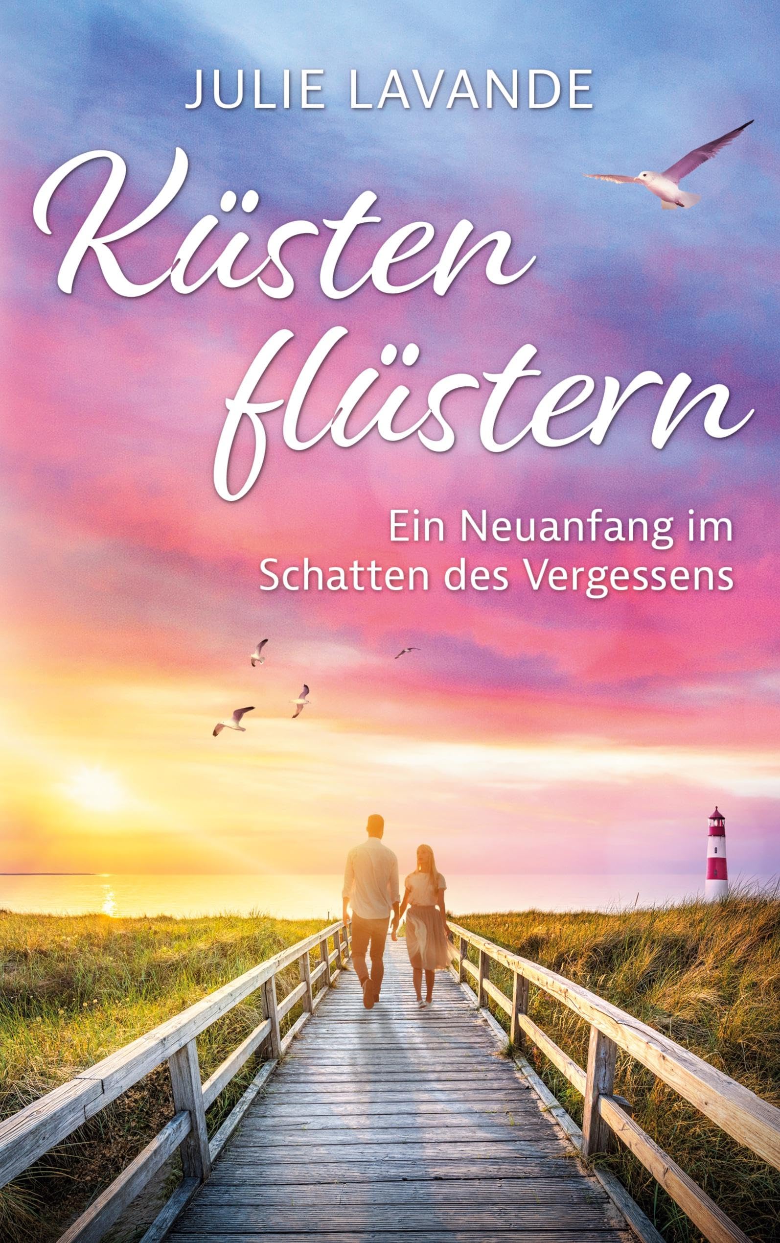 Küstenflüstern: Ein Neuanfang im Schatten des Vergessens (Sonnhafen-Reihe)