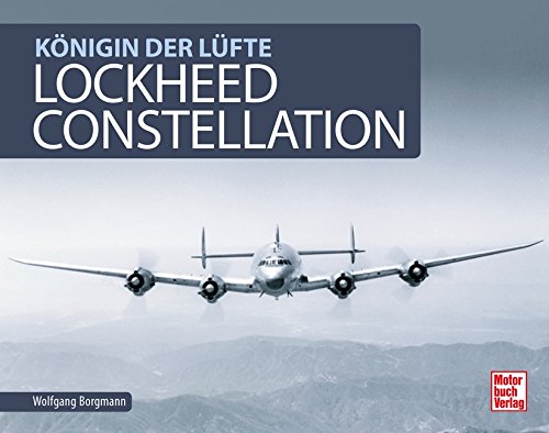 Borgmann, Wolfgang: Lockheed Constellation
