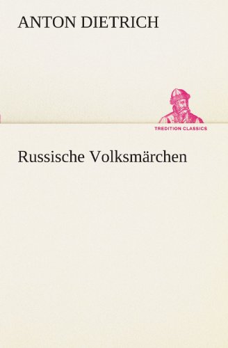 Russische Volksmärchen (TREDITION CLASSICS)