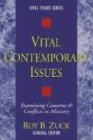Vital Contemporary Issues: Examining Current Questions and Controversies (Vital Issues, Band 2)