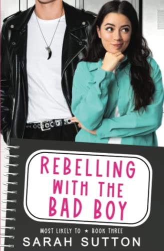 Rebelling With the Bad Boy