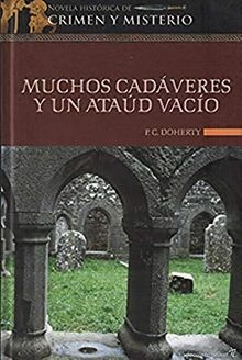 MUCHOS CADÁVERES Y UN ATAUD VACÍO. EL RELATO DEL MAGISTRADO EN SU PEREGRINACION DE LONDRES A CANTERBURY