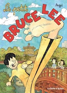 Le Petit Bruce Lee: Le petit dragon