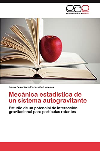 Mecánica estadística de un sistema autogravitante: Estudio de un potencial de interacción gravitacional para partículas rotantes