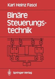 Binäre Steuerungstechnik. Eine Einführung | Buch | Zustand gut