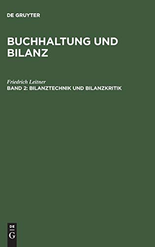 Bilanztechnik und Bilanzkritik (Buchhaltung und Bilanz)