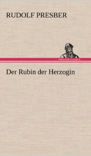 Der Rubin der Herzogin