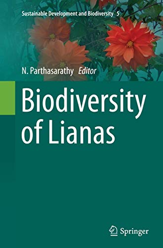 Biodiversity of Lianas (Sustainable Development and Biodiversity, Band 5)
