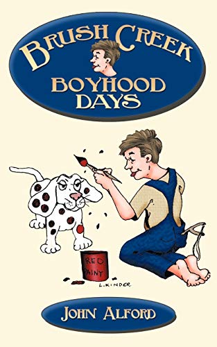 Brush Creek Boyhood Days