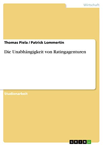 Die Unabhängigkeit von Ratingagenturen