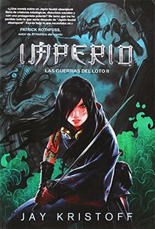 Las guerras del loto II. Imperio