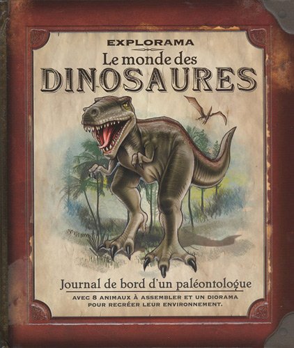 NANCY HONOVICH Explorama - Le Monde Des Dinosaures