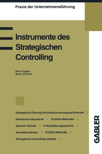 Instrumente des Strategischen Controlling (Praxis der Unternehmensführung)