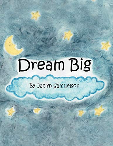 Dream Big
