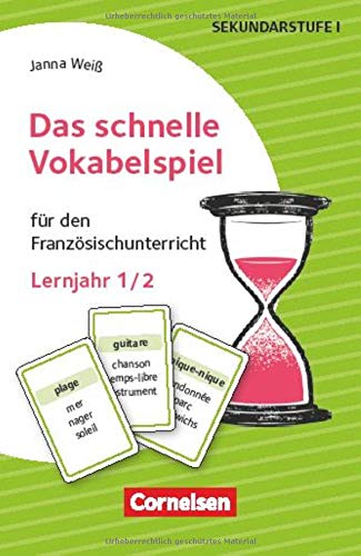 Das schnelle Vokabelspiel - Französisch - Lernjahr 1/2: Für den Französischunterricht - 30 Lernkarten
