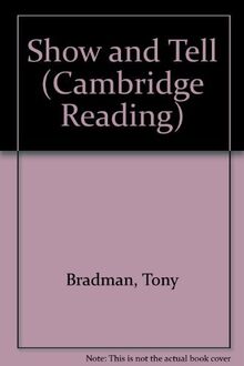 Show And Tell (Cambridge Reading)