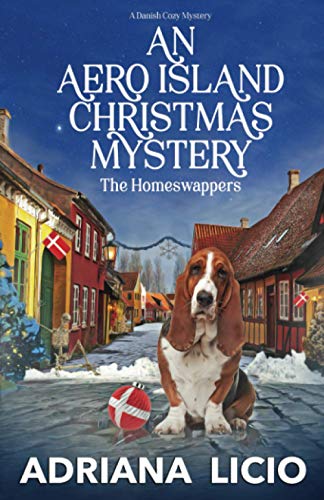 An Aero Island Christmas Mystery: A Danish Cozy (The Homeswappers, Band 3)