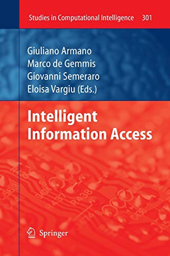 Intelligent Information Access (Studies in Computational Intelligence, Band 301)
