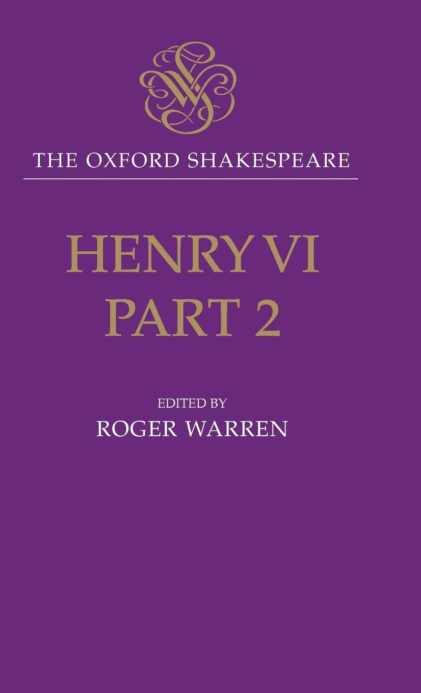 Henry VI, Part Two: The Oxford Shakespeare