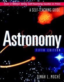 Astronomy: A Self-teaching Guide