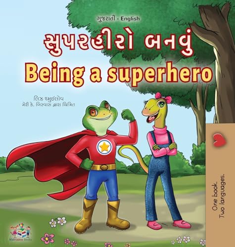 Being a Superhero (Gujarati English Bilingual Children's Book) (Gujarati English Bilingual Collection)