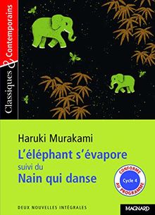 L'éléphant s'évapore. Le nain qui danse