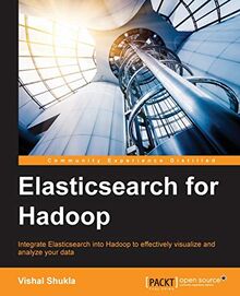 Elasticsearch for Hadoop (English Edition)