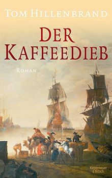 Der Kaffeedieb: Roman