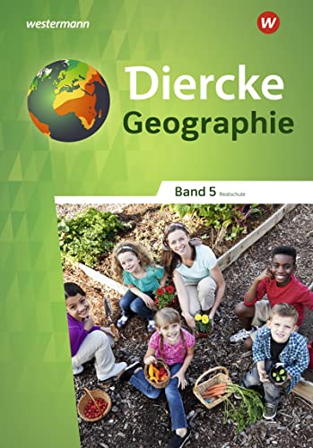 Diercke Geographie - Ausgabe 2023 für Realschulen in Baden-Württemberg: Schülerband 5