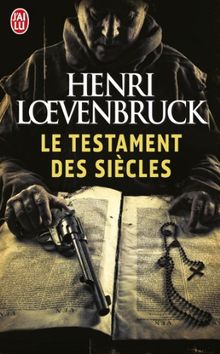 Le testament des siècles