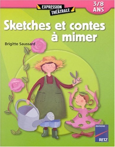 Sketches Et Contes à Mimer (expression Thea)