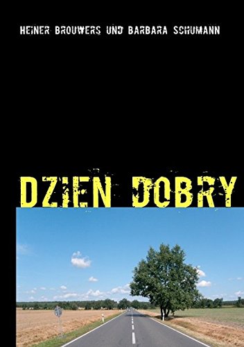 Dzien dobry: ein Niederrheinkrimi