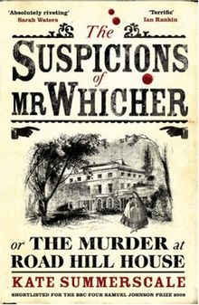 The Suspicions of Mr Whicher or The Murder at Road Hill House