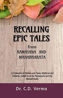 RECALLING EPIC TALES from Ramayana and Mahabharata