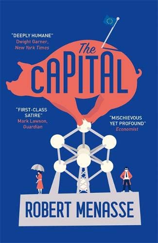 Robert Menasse The Capital, A House Of Cards For The E.U.