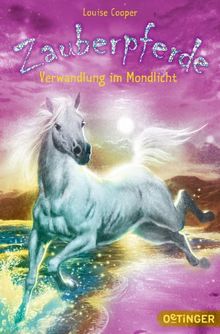 Zauberpferde. Verwandlung im Mondlicht