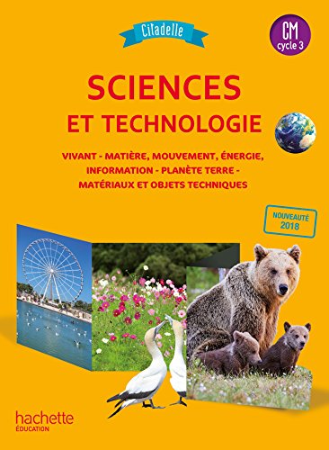 Hachette Education Citadelle Sciences Cm - Livre Élève Edition 2018 - Jack Guichard - Broché - Scolaire / Universitaire - Image 3