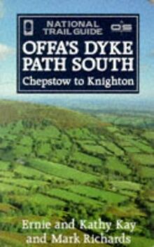 Offa's Dyke Path South: Chepstow to Knighton (The National Trail Guides, Band 1)