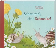 Schau mal, eine Schnecke!