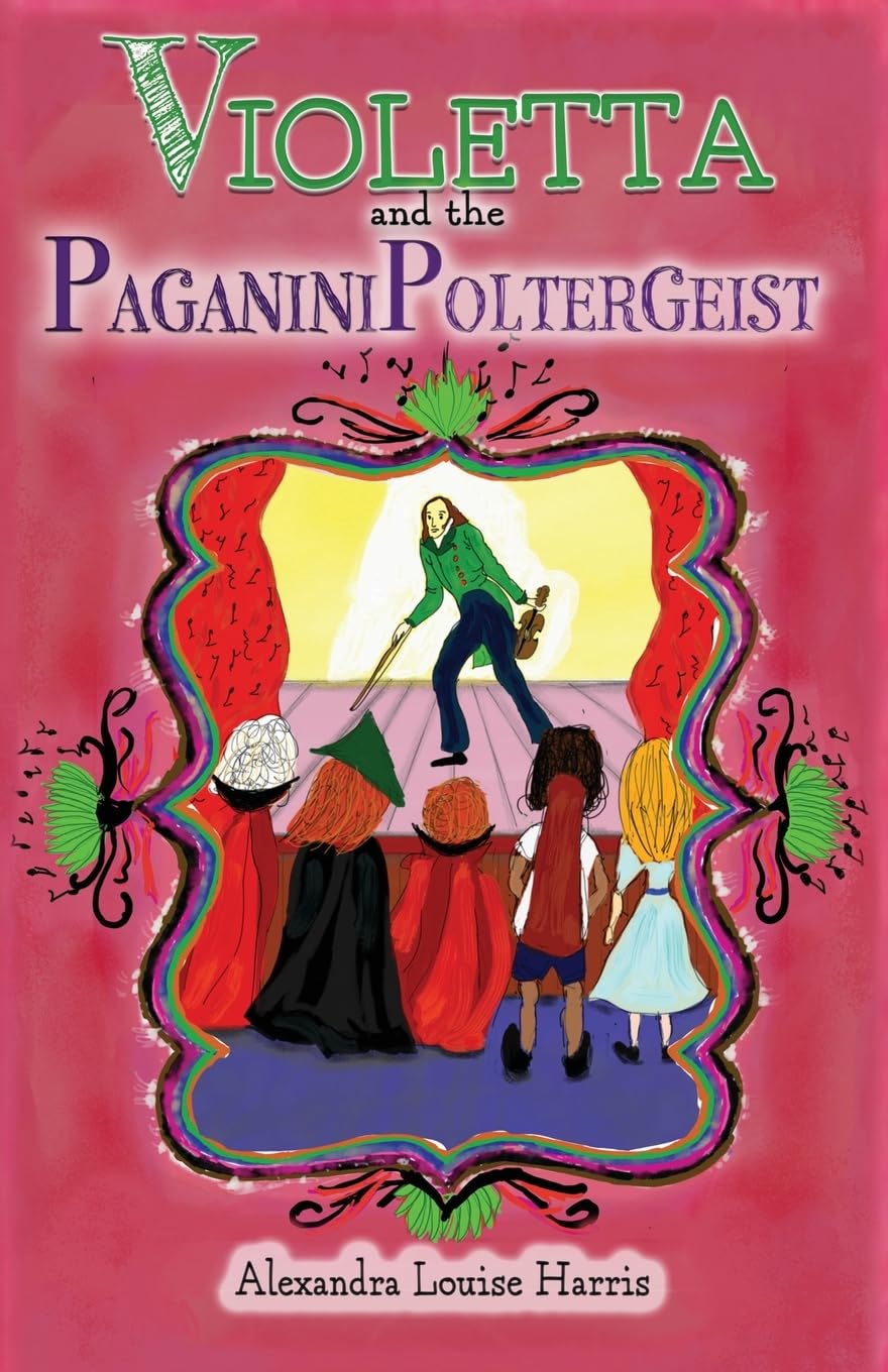 Violetta and the Paganini Poltergeist (Violetta Series, Band 2)