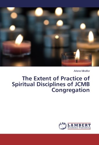 The Extent of Practice of Spiritual Disciplines of JCMB Congregation