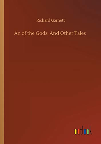 An of the Gods: And Other Tales