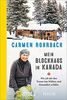 Mein Blockhaus in Kanada: Wie ich mir den Traum von Wildnis und Einsamkeit erfüllte