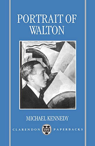 Portrait of Walton (Clarendon Paperbacks)
