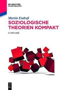 Soziologische Theorien kompakt (De Gruyter Studium)